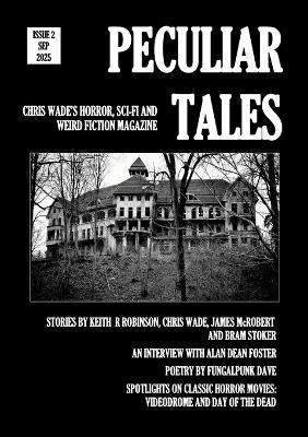 Peculiar Tales: Issue 2 - Chris Wade - cover
