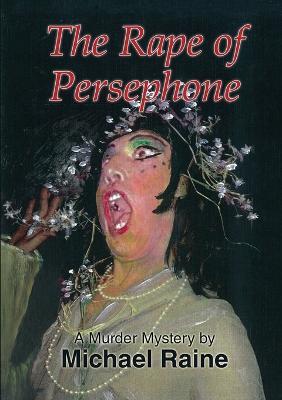 The Rape of Persephone - Michael Raine - cover