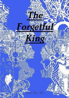 The Forgetful King - David Liam Hart - cover