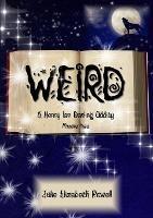 Weird: A Henry Ian Darling Oddity: Missive Two