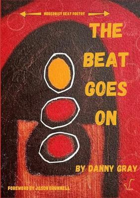 The Beat Goes On - Danny Gray - cover