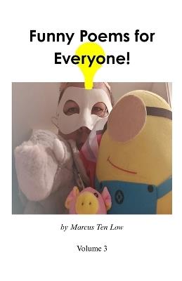 Funny Poems for Everyone! - Vol. 3 - Marcus Ten Low - cover