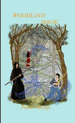 Woodland Magic - Paula George - cover