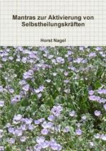 Mantras Zur Aktivierung Von Selbstheilungskraften