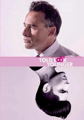 Told Look Younger - STEPHEN WYATT - cover