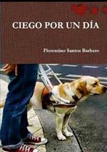 Ciego Por Un Dia