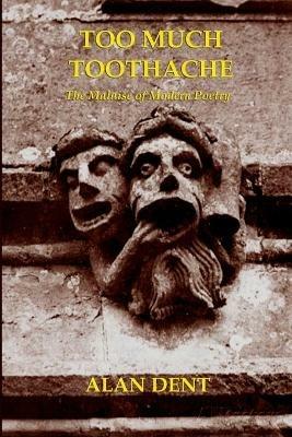 Too Much Toothache - Alan Dent - cover