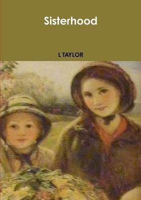 Sisterhood - L. Taylor - cover