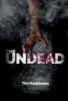 The Undead - Tim Hodkinson - cover