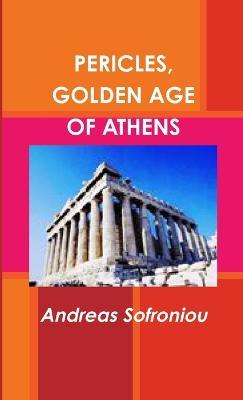 Pericles, Golden Age of Athens - Andreas Sofroniou - cover