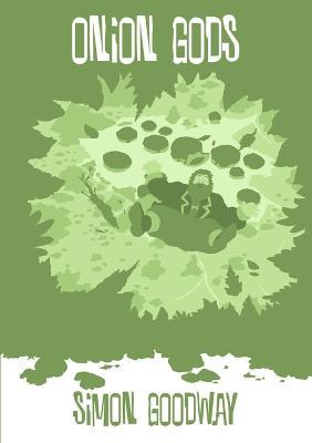 Onion Gods - Simon Goodway - cover