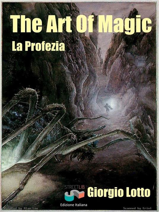 The art of magic. La profezia - Giorgio Lotto - ebook