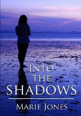 Into the Shadows - Marie Jones - cover
