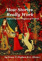 How Stories Really Work