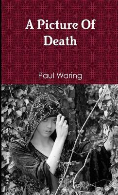 A Picture of Death - Paul Waring - cover