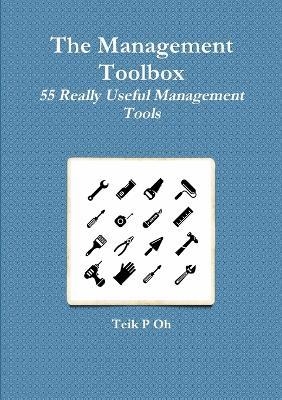 The Management Toolbox - Teik P Oh - cover
