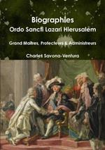 Biographies: Ordo Sancti Lazari Hierusalem - Grand Maitres, Protecteurs & Administrateurs