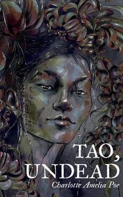 Tao, Undead - Charlotte Amelia Poe - cover