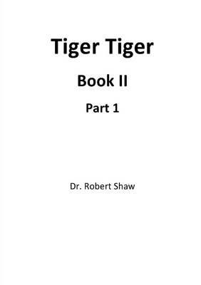 Tiger Tiger Book II: Part 1 - Robert Shaw - cover
