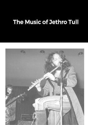 The Music of Jethro Tull - Chris Wade - cover