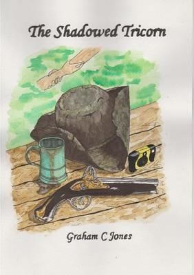The Shadowed Tricorn - Graham C. Jones - cover