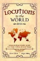 Locutions to the World 2011 - Messages from Heaven About the Near Future of Our World - Jesus Christ,Mary, Virgin - cover