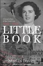 Little Book: A Nurse's Diary of the Desert War, 1940 - 1943