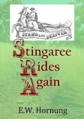 Stingaree Rides Again - Peter Rowland,E. W. Hornung - cover
