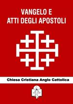 Vangelo e Atti degli Apostoli