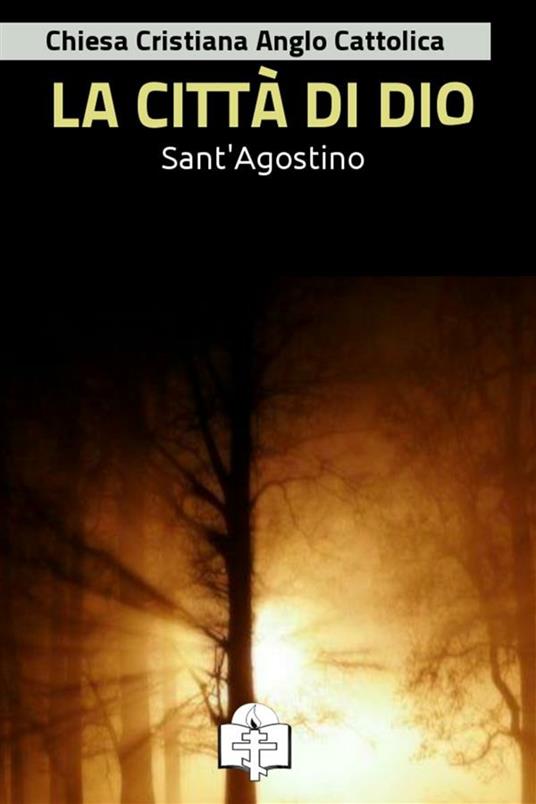 La città di Dio - Agostino (sant') - ebook