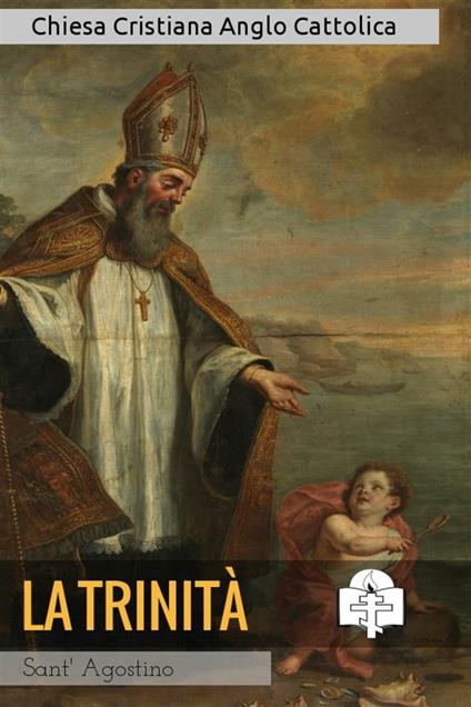 La trinità - Agostino (sant') - ebook