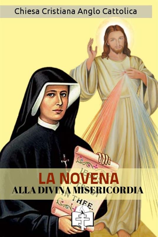 La novena alla divina misericordia - M. Faustina Kowalska - ebook