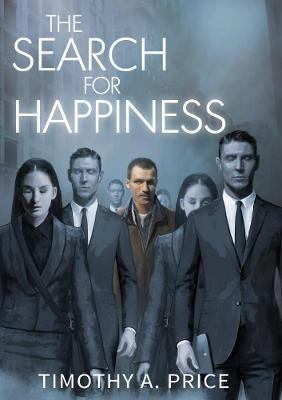 The Search for Happiness - Timothy Price - cover
