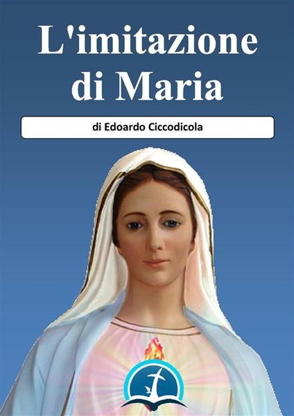 L' imitazione di Maria - Edoardo Ciccodicola - ebook