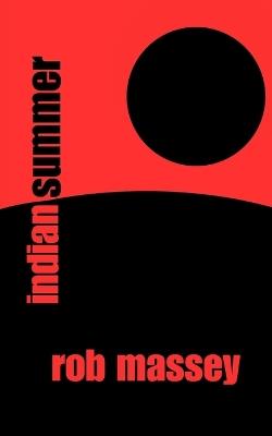 Indian Summer - Rob Massey - cover