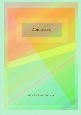 Zonnesteen - Bastiaan Oostendorp - cover