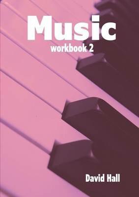 Music - Workbook 2 - David Hall - cover