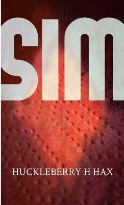 Sim - Huckleberry Hax - cover