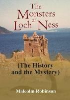 The Monsters of Loch Ness (the History and the Mystery)
