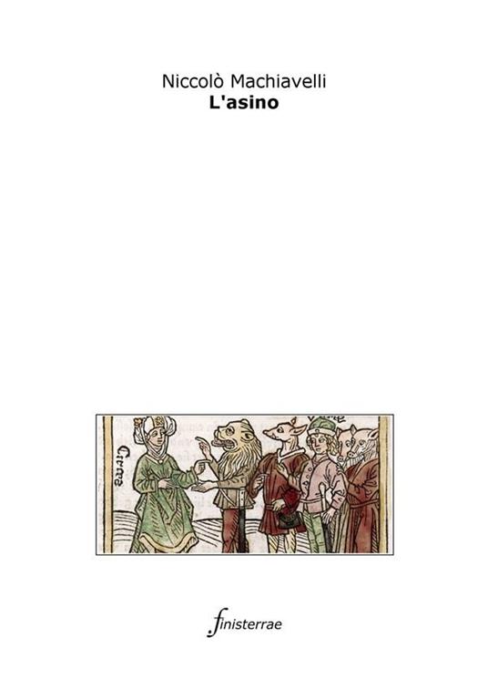 L' asino - Niccolò Machiavelli,Daniele Lucchini - ebook