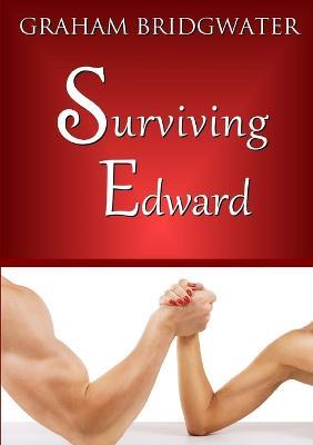 Surviving Edward - Graham Bridgwater - cover