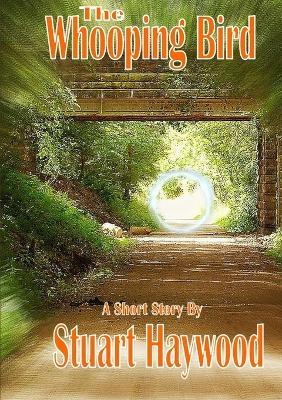 The Whooping Bird - Stuart Haywood - cover