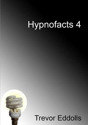 Hypnofacts 4 - Trevor Eddolls - cover