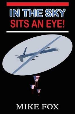 In the Sky Sits an Eye! - Mike Fox - cover