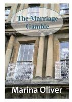 The Marriage Gamble - Marina Oliver - cover