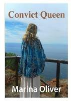 Convict Queen - Marina Oliver - cover