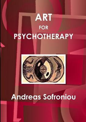 Art for Psychotherapy - Andreas Sofroniou - cover