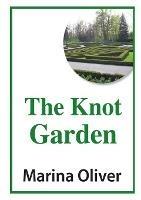 The Knot Garden - Marina Oliver - cover