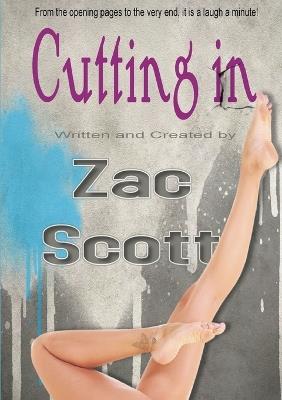 Cutting in - Zac Scott - cover