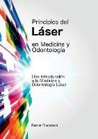 Principios del Laser en Medicina y Odontologia - Rene Franzen - cover
